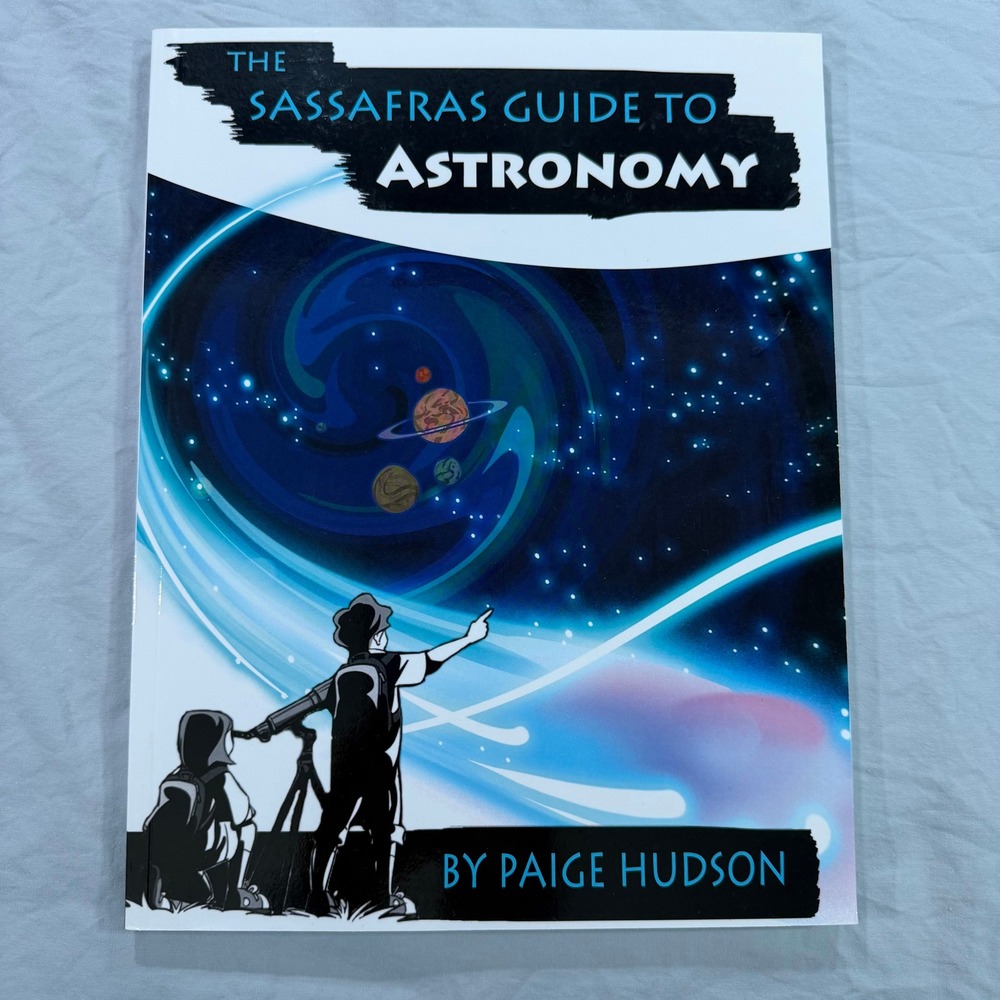 The Sassafras Guide to Astronomy Paige Hudson Elemental Science Homeschool‎ Book